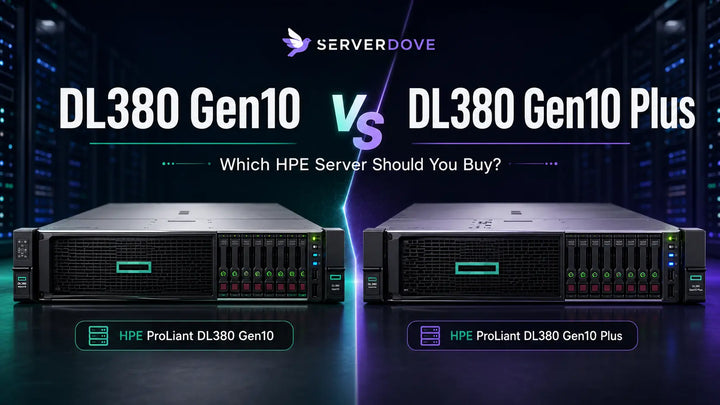 HPE ProLiant DL380 Gen10 vs Gen10 Plus: Which Server Should You Buy?